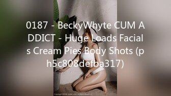 0187 - BeckyWhyte CUM ADDICT - Huge Loads Facials Cream Pies Body Shots (ph5c808defba317)